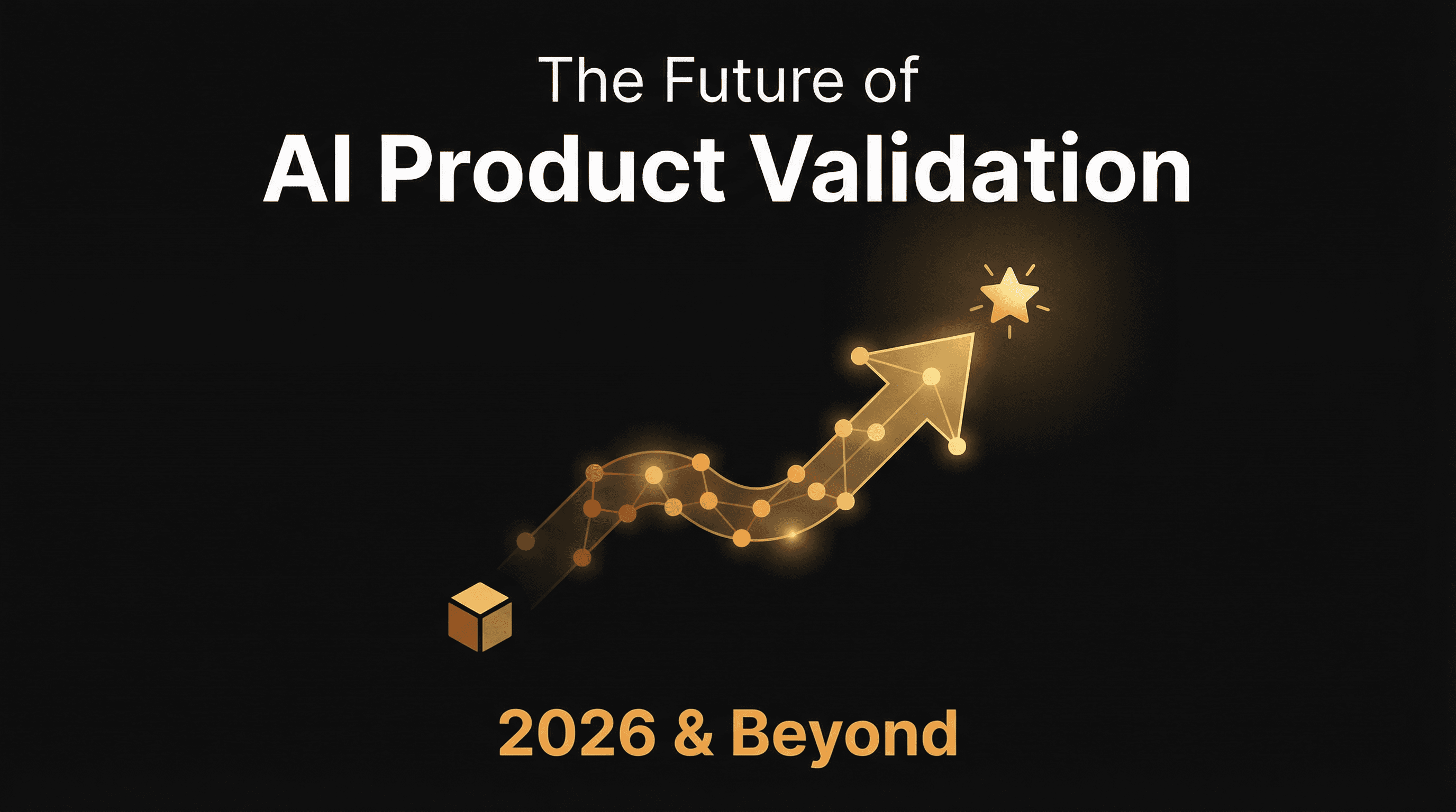 AI Product Mistakes 2026 and the Future of Product Validation